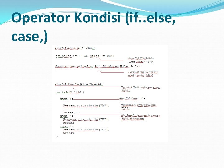Operator Kondisi (if. . else, case, ) 