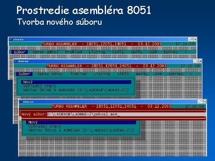 Prostredie asembléra 8051 Tvorba nového súboru 