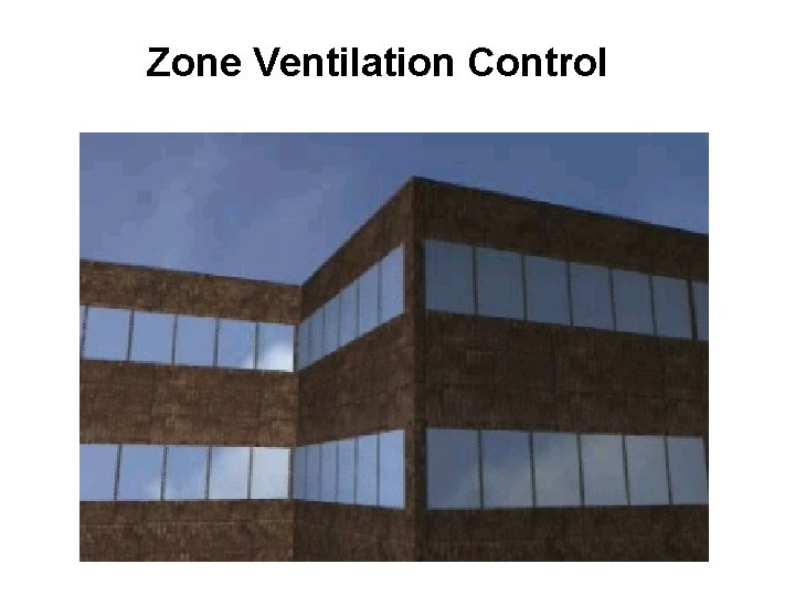 Zone Ventilation Control 