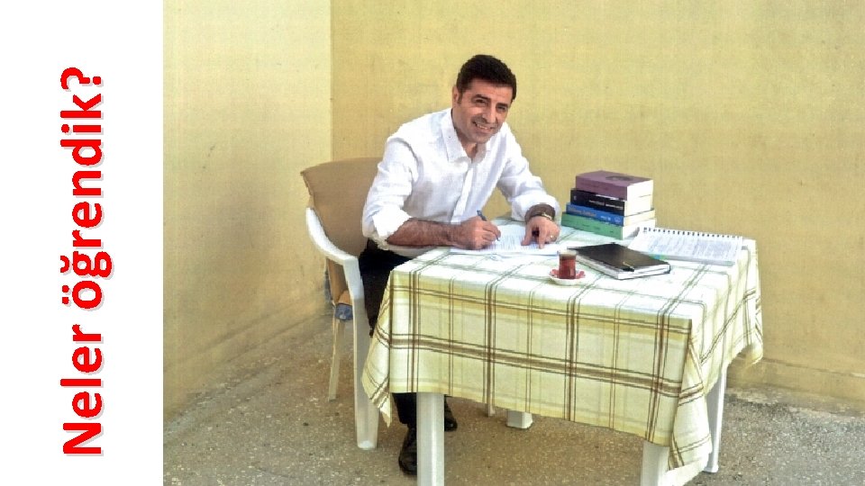 Neler öğrendik? 