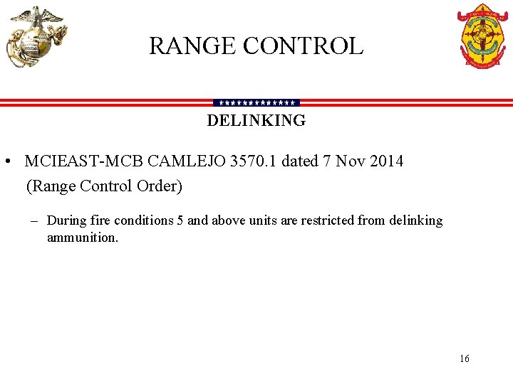RANGE CONTROL DELINKING • MCIEAST-MCB CAMLEJO 3570. 1 dated 7 Nov 2014 (Range Control