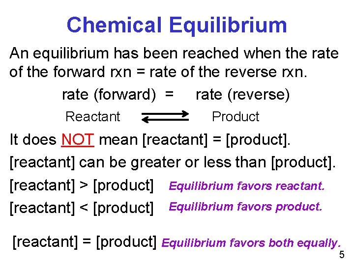 Chemical Equilibrium An equilibrium has been reached when the rate of the forward rxn