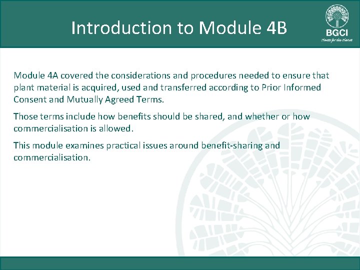 Introduction to Module 4 B Module 4 A covered the considerations and procedures needed