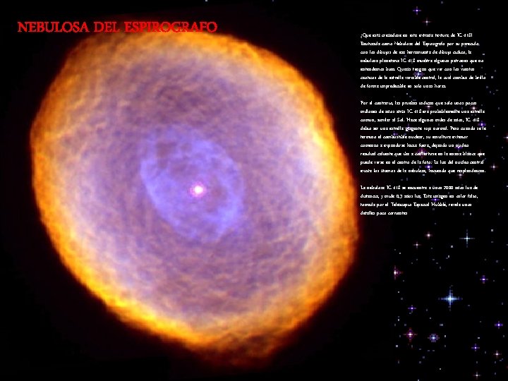 NEBULOSA DEL ESPIROGRAFO ¿Qué está creándose en esta extraña textura de IC 418? Bautizada