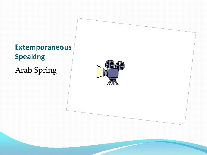 Extemporaneous Speaking Arab Spring 