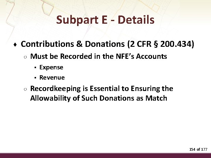 Subpart E - Details ♦ Contributions & Donations (2 CFR § 200. 434) ○