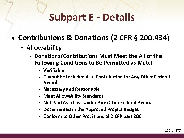 Subpart E - Details ♦ Contributions & Donations (2 CFR § 200. 434) ○