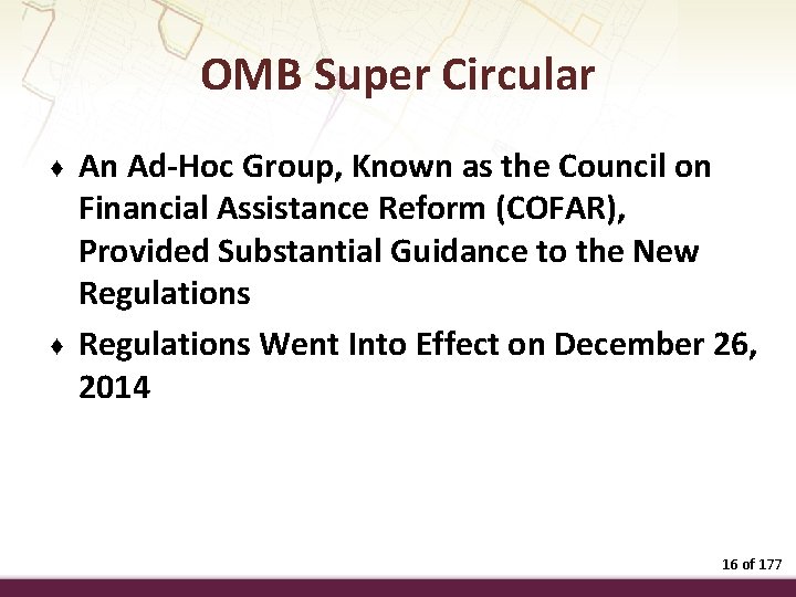 OMB Super Circular ♦ ♦ An Ad-Hoc Group, Known as the Council on Financial