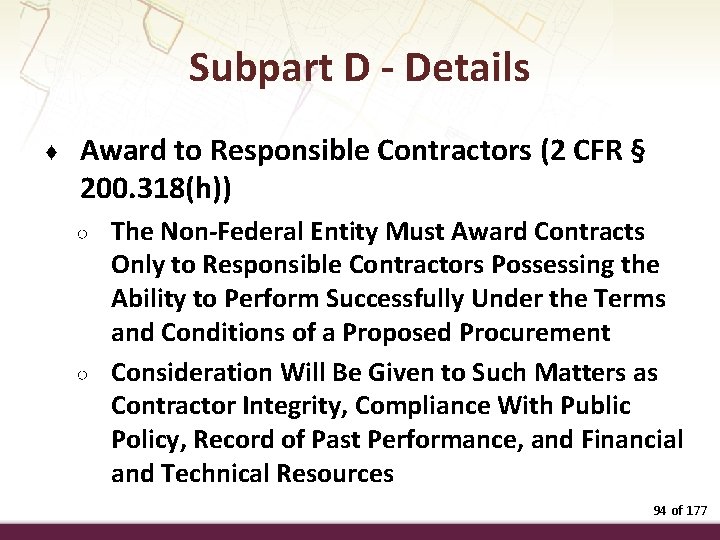 Subpart D - Details ♦ Award to Responsible Contractors (2 CFR § 200. 318(h))