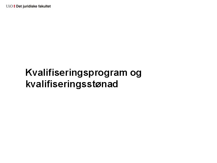 Kvalifiseringsprogram og kvalifiseringsstønad 