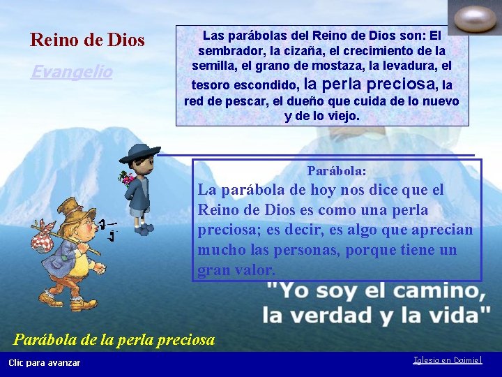 Reino de Dios Evangelio Las parábolas del Reino de Dios son: El sembrador, la