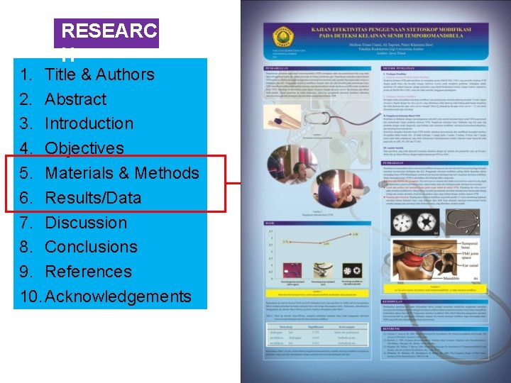 RESEARC H 1. Title & Authors 2. Abstract 3. Introduction 4. Objectives 5. Materials