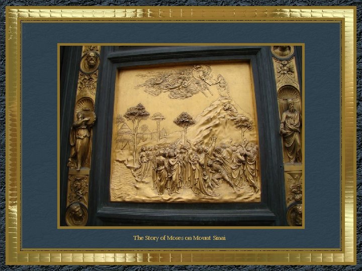 The Story of Moses on Mount Sinai 