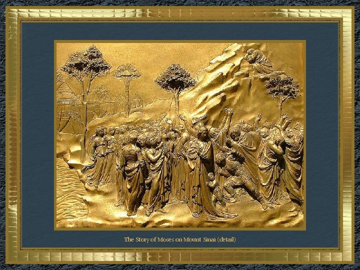 The Story of Moses on Mount Sinai (detail) 