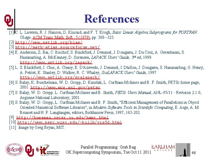 References [1] C. L. Lawson, R. J. Hanson, D. Kincaid, and F. T. Krogh,