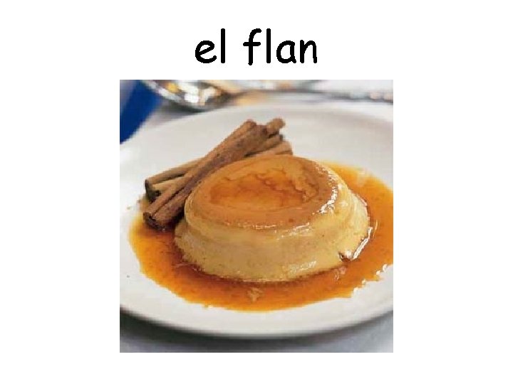 el flan 