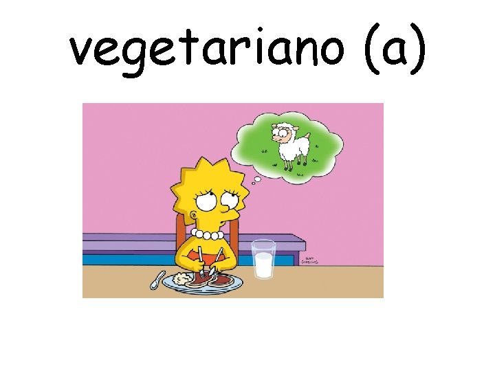 vegetariano (a) 