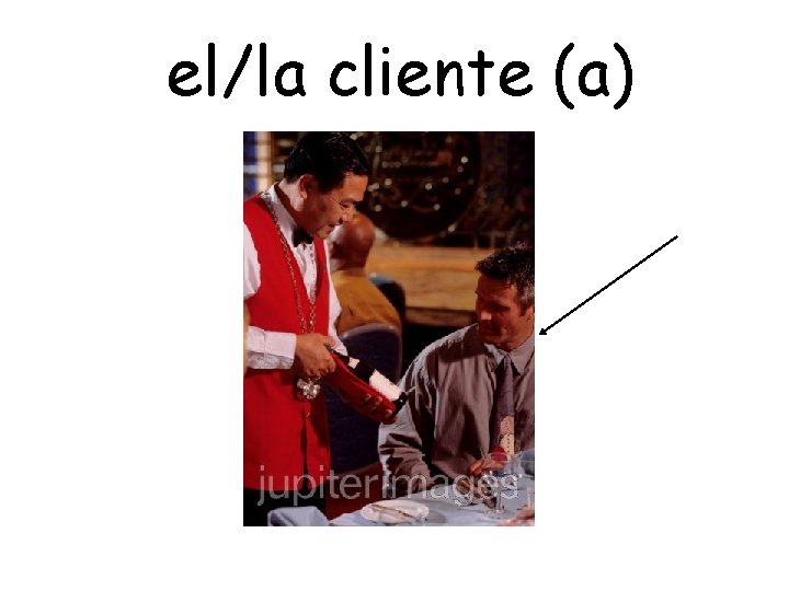 el/la cliente (a) 