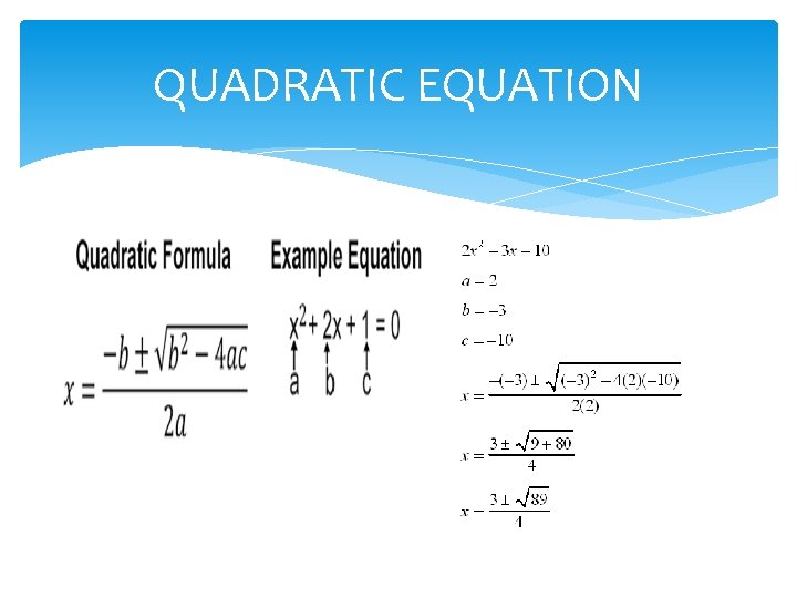 QUADRATIC EQUATION 