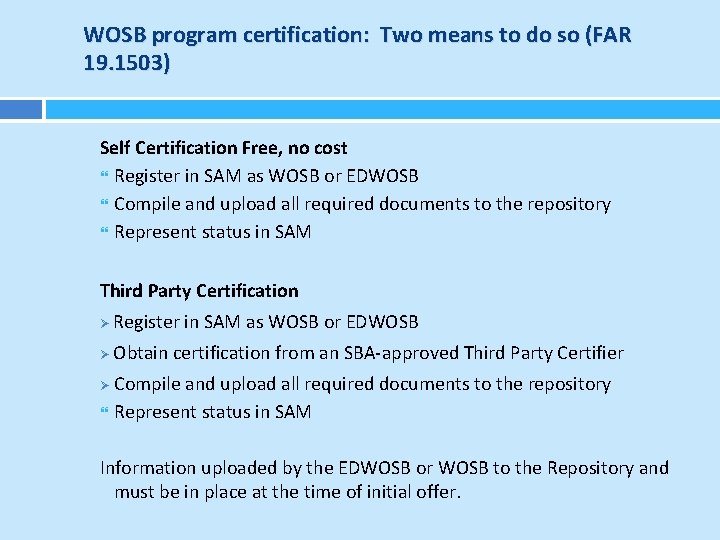 WOSB program certification: Two means to do so (FAR 19. 1503) Self Certification Free,