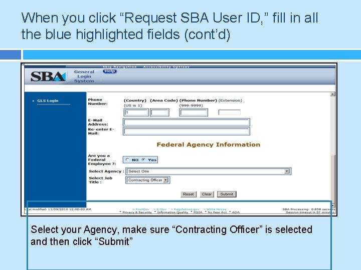 When you click “Request SBA User ID, ” fill in all the blue highlighted