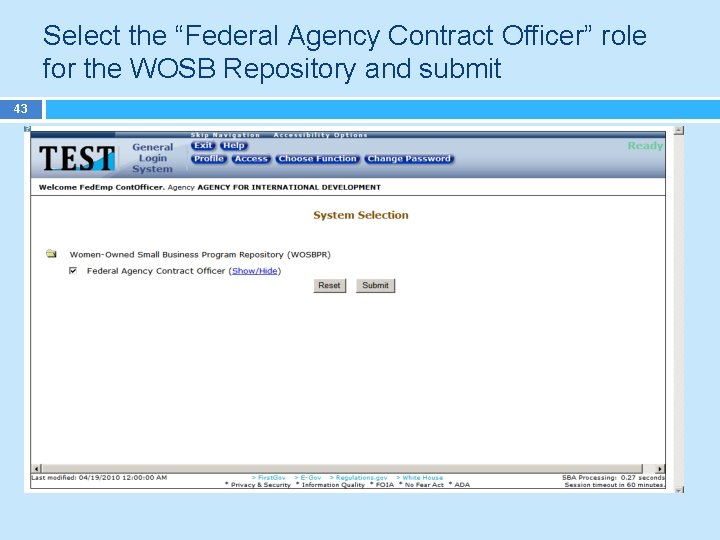 Select the “Federal Agency Contract Officer” role for the WOSB Repository and submit 43