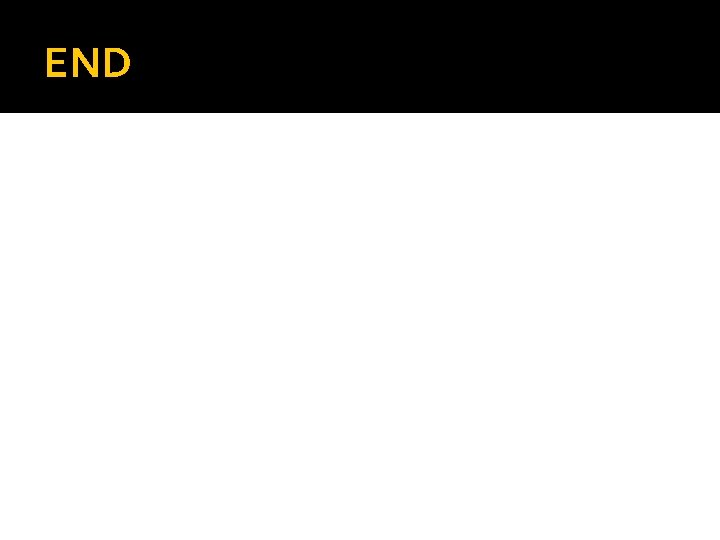 END 