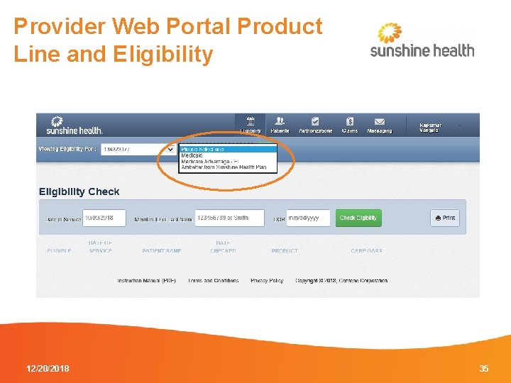 Provider Web Portal Product Line and Eligibility 12/20/2018 35 