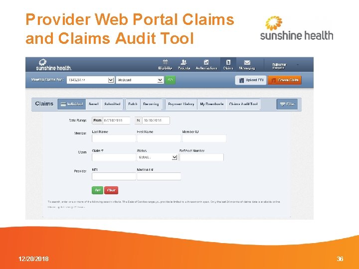 Provider Web Portal Claims and Claims Audit Tool 12/20/2018 36 
