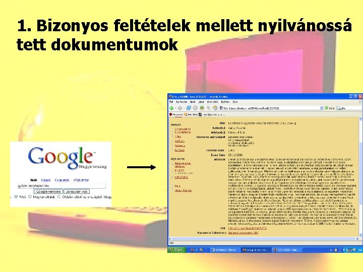 1. Bizonyos feltételek mellett nyilvánossá tett dokumentumok 