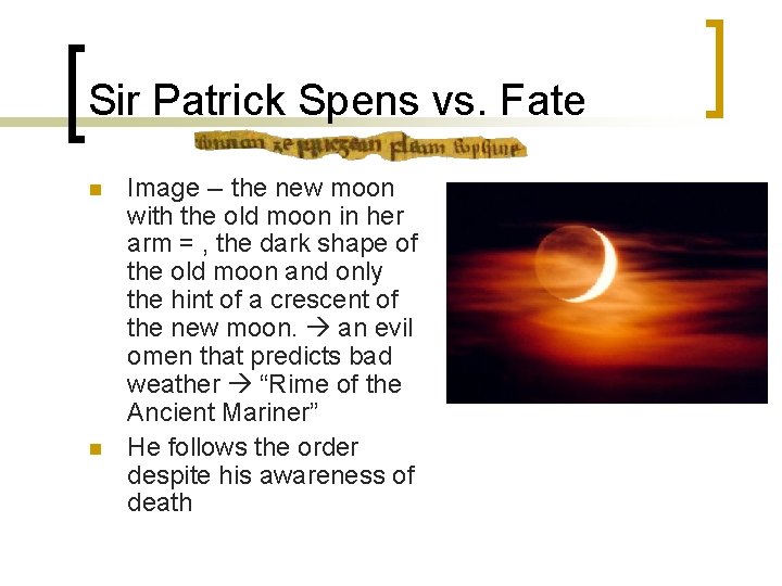 Sir Patrick Spens vs. Fate n n Image -- the new moon with the