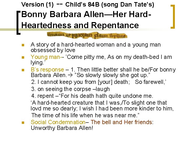 Version (1) -- Child’s 84 B (song Dan Tate’s) Bonny Barbara Allen—Her Hard. Heartedness