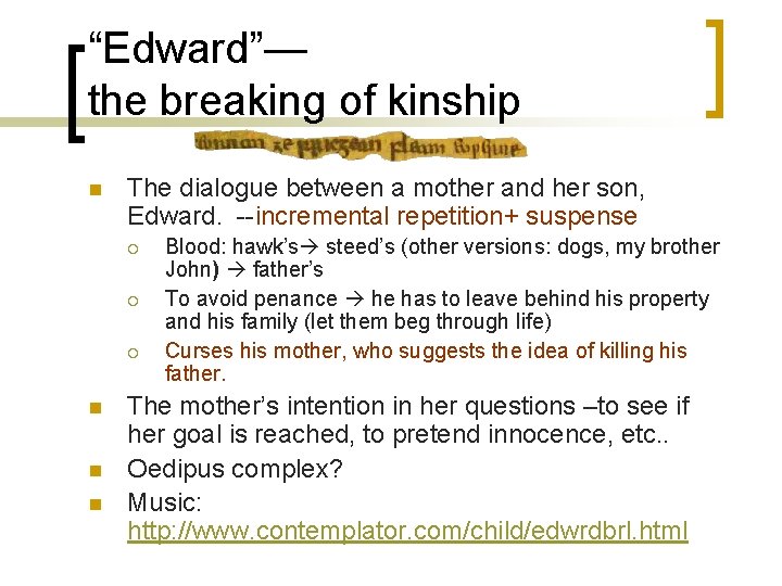 “Edward”— the breaking of kinship n The dialogue between a mother and her son,