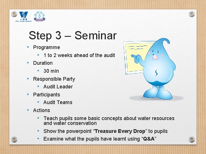Step 3 – Seminar • Programme • 1 to 2 weeks ahead of the