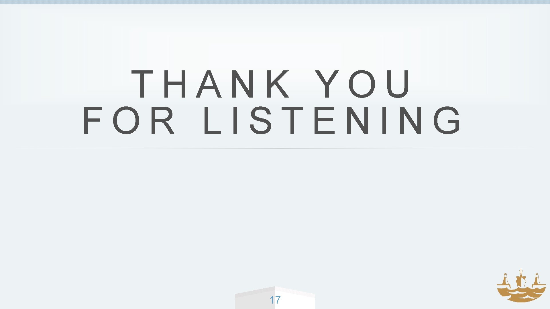 THANK YOU FOR LISTENING 17 