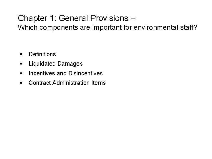 Chapter 1: General Provisions – Which components are important for environmental staff? § Definitions