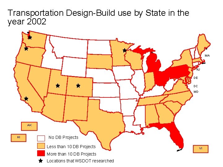 Transportation Design-Build use by State in the year 2002 MA NJ DE DC MD