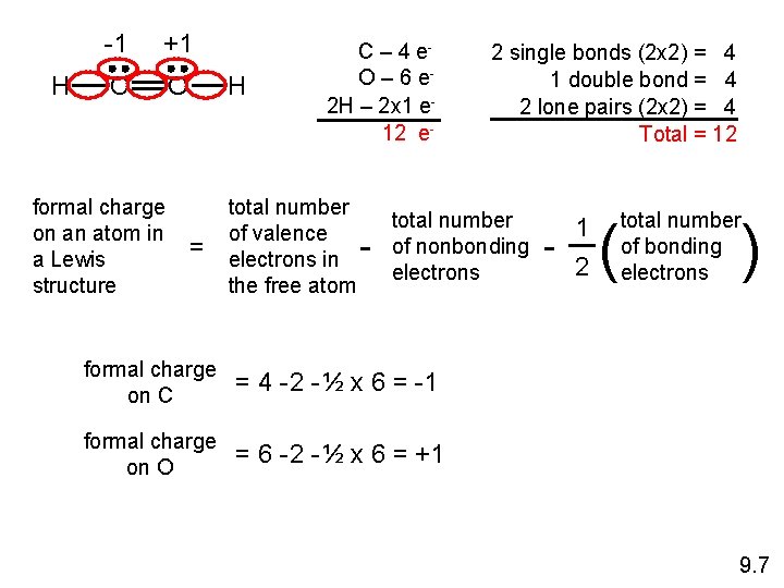 H -1 +1 C O formal charge on an atom in a Lewis structure