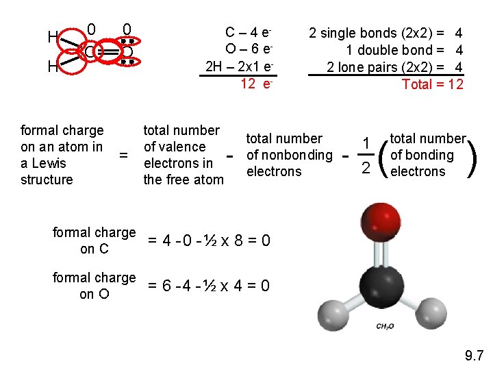 H H 0 C formal charge on an atom in a Lewis structure 0