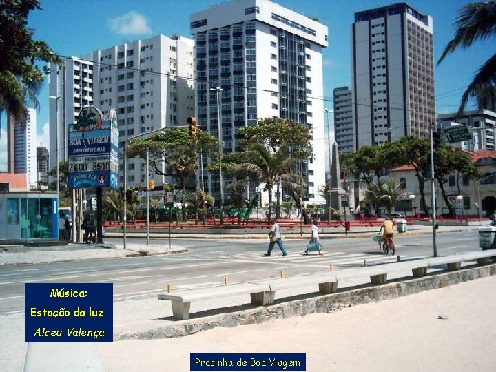 Música: Estação da luz Alceu Valença Pracinha de Boa Viagem 