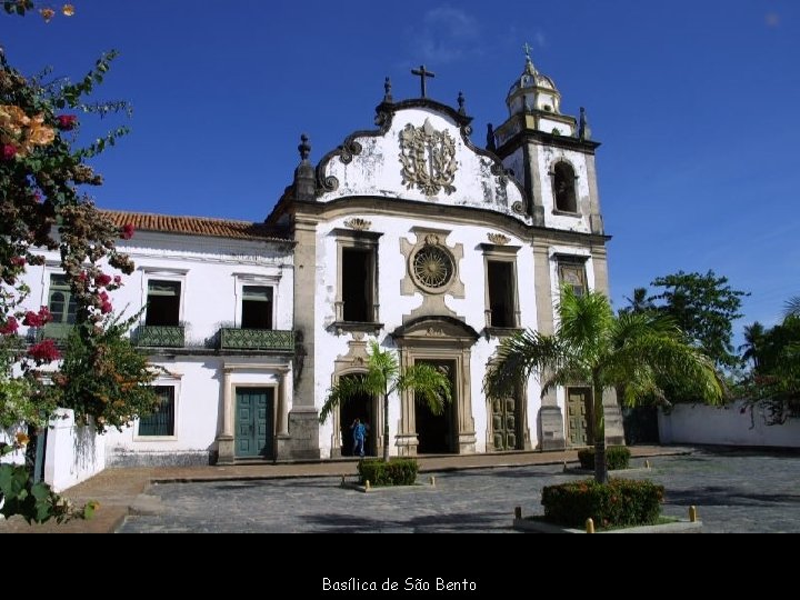 Basílica de São Bento 