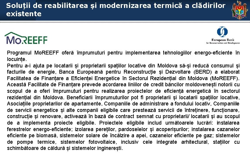 Soluții de reabilitarea și modernizarea termică a clădirilor existente Programul Mo. REEFF oferă împrumuturi