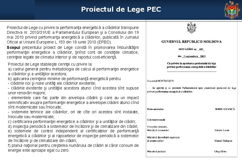 Proiectul de Lege PEC Proiectul de Lege cu privire la performanța energetică a clădirilor