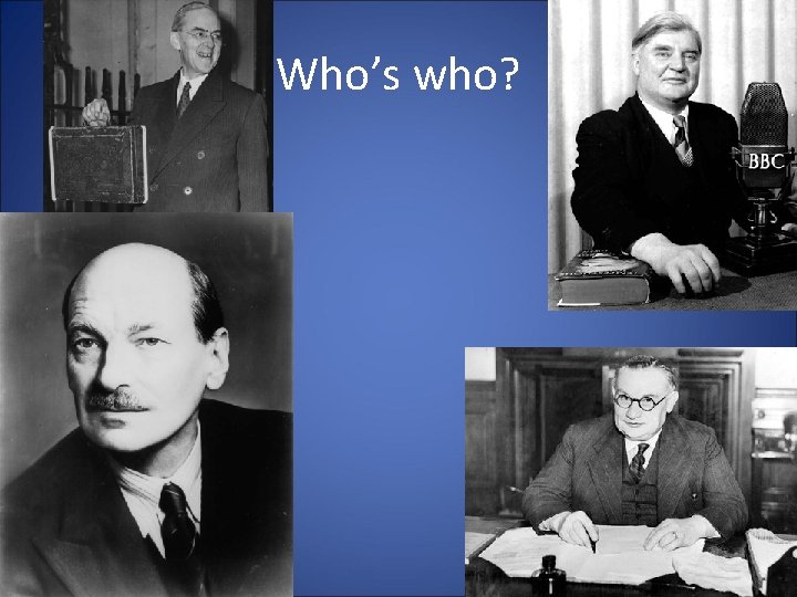 Who’s who? 