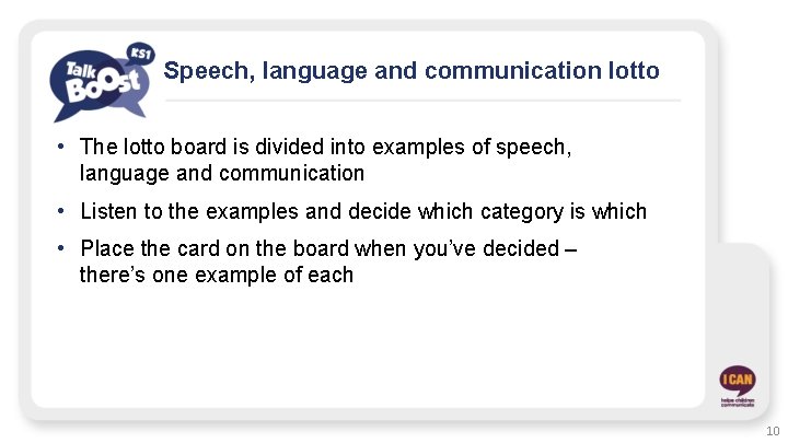 Speech, language and communication lotto • The lotto board is divided into examples of
