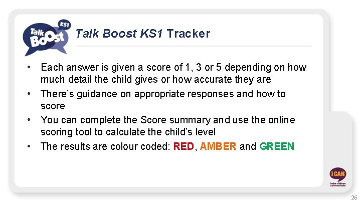 Talk Boost KS 1 Tracker • Each answer is given a score of 1,