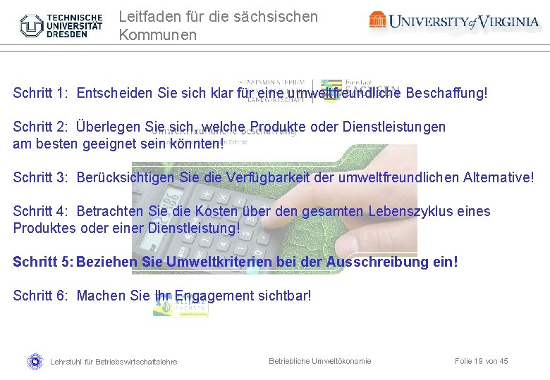 Leitfaden für die sächsischen Kommunen Schritt 1: Entscheiden Sie sich klar für eine umweltfreundliche