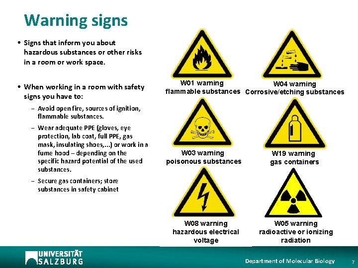 Warning signs • Signs that inform you about hazardous substances or other risks in