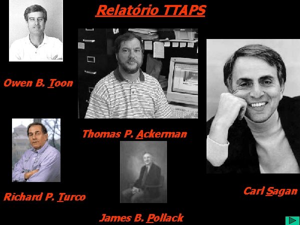 Relatório TTAPS Owen B. Toon Thomas P. Ackerman Carl Sagan Richard P. Turco James