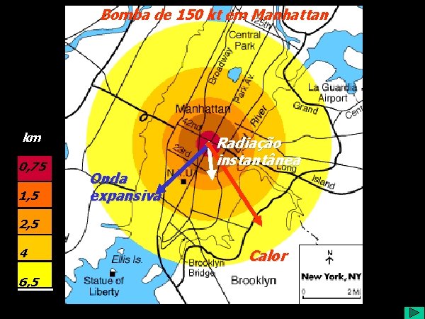 Bomba de 150 kt em Manhattan km 0, 75 1, 5 Onda expansiva Radiação